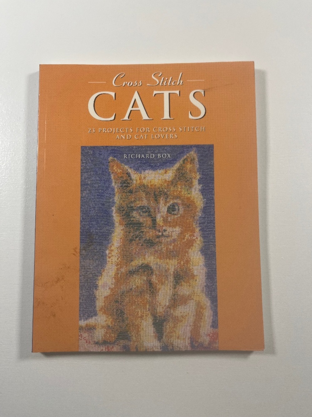 Cross Stitch Cats Pattern Book 23 Projects for Cat Lovers Soft Cover Richard Box